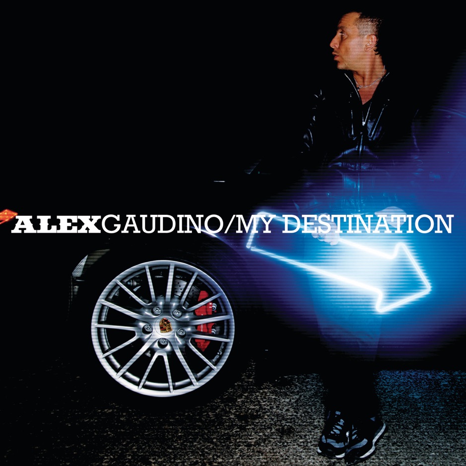 Alex Gaudino - My Destination
